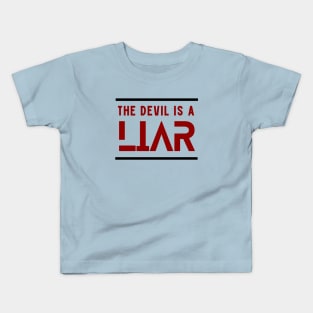 The Devil Is A Liar Kids T-Shirt